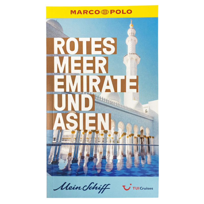 Mein Schiff  Marco Polo Reiseführer 2024 – Rotes Meer, Emirate und Asien